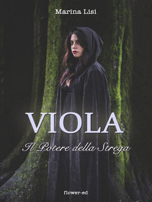 cover image of Viola. Il Potere della Strega